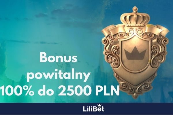 Bonus powitalny 100% do 2500 PLN LILIBET